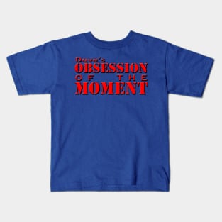 Obsession of the Moment Logo Kids T-Shirt